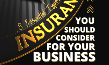 The Eight Essential Types of Insurance You Should Consider for Your Business: Limited Company or Self Employed.