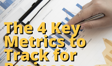 The 4 Key Financial Metrics to Track for Business Success