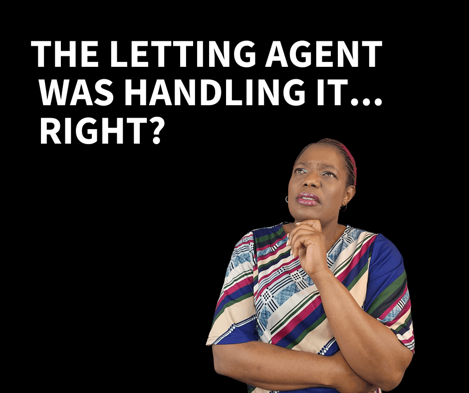 She Thought the Letting Agent Was Handling Everything